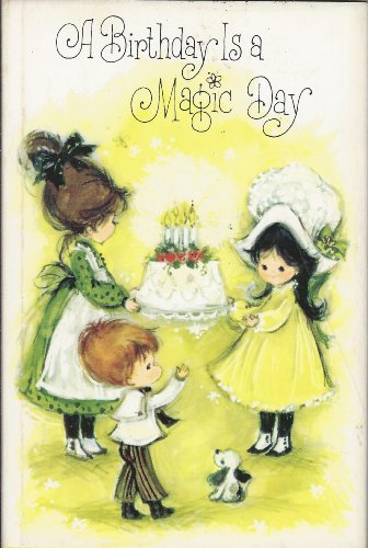 A birthday is a magic day (9780875290225) by Walley, Dean