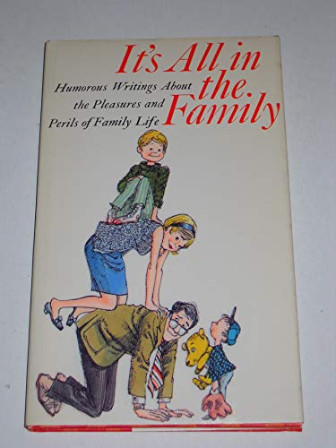 9780875290287: It's all in the family;: Humorous writings about the pleasures and perils of family life (Hallmark editions)