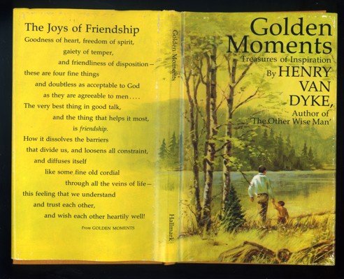 Golden Moments: Treasures of Inspiration (9780875291000) by Henry Van Dyke