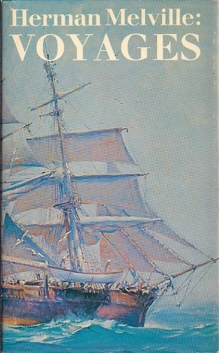 Imagen de archivo de Herman Melville: voyages; a la venta por Hippo Books