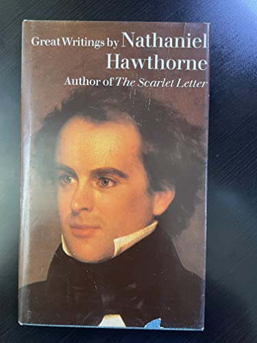 Imagen de archivo de Great Writings By Nathaniel Hawthorne a la venta por Faith In Print