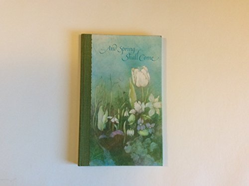 Stock image for and Spring Shall Come for sale by Better World Books