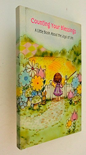 Stock image for Counting your blessings;: A little book about the joys of life for sale by ThriftBooks-Atlanta
