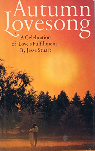 Beispielbild fr Autumn lovesong: A celebration of love's fulfillment (Hallmark editions) zum Verkauf von ThriftBooks-Atlanta