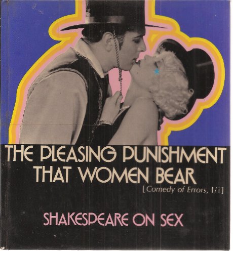 The Pleasing Punishment that Women Bear [Comedy of Errors, I/i]