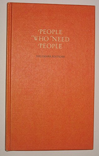 Stock image for People who need people;: A book about friendship (Hallmark editions) for sale by Once Upon A Time Books
