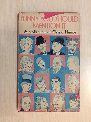 Beispielbild fr Funny you should mention it;: A collection of classic humor (Hallmark editions) zum Verkauf von Half Price Books Inc.