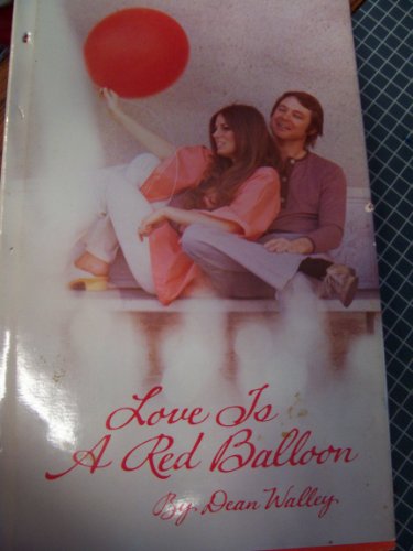 Stock image for Love Is a Red Balloon for sale by Bargain Finders of Colorado