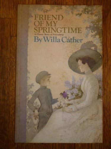 Beispielbild fr Friend of My Springtime : A Classic Story of Friendship zum Verkauf von Better World Books