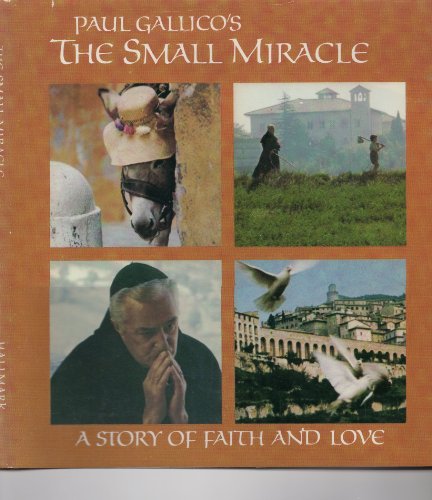 Imagen de archivo de The Small Miracle: A Story of Faith and Love a la venta por Books End Bookshop