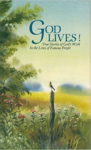 Stock image for God lives!: True stories of God's work in the lives of famous people such as Helen Hayes, Pat O'Brien, Anita Bryant, Pat Boone, and many others (Hallmark editions) for sale by ThriftBooks-Atlanta