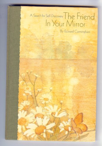 Stock image for The friend in your mirror: A search for self-discovery (Hallmark crown editions) for sale by Front Cover Books