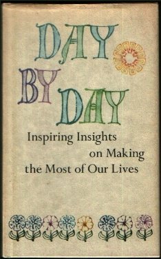 9780875294650: Day by day: Inspiring insights on making the most of our lives (Hallmark editions)