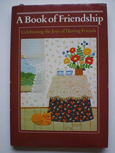 Imagen de archivo de A Book of friendship: Celebrating the joys of having friends (Hallmark crown editions) a la venta por HPB-Emerald