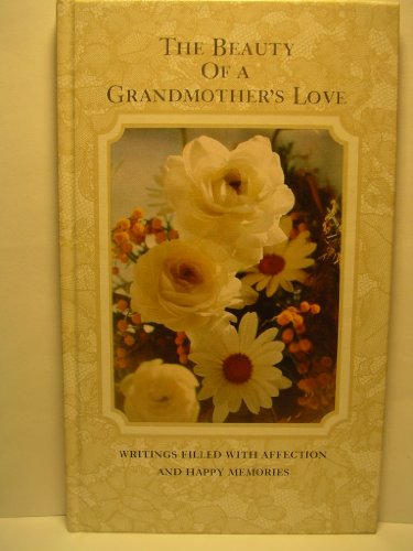 Imagen de archivo de The Beauty of a Grandmother's Love a la venta por Half Price Books Inc.