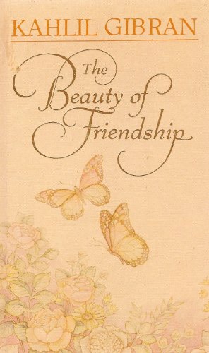 9780875295589: The beauty of friendship (Hallmark editions)