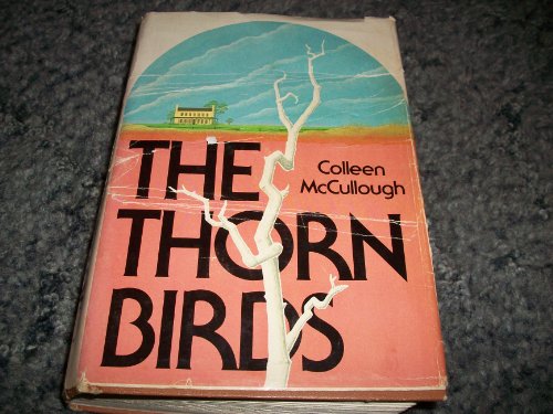 Stock image for The Thorn Birds (First Printing) McCullough, Colleen for sale by Vintage Book Shoppe