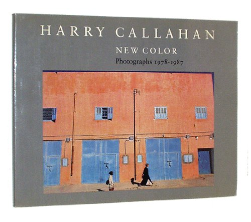 Stock image for Harry Callahan: New Color - Photographs, 1978-1987 for sale by Unique Books