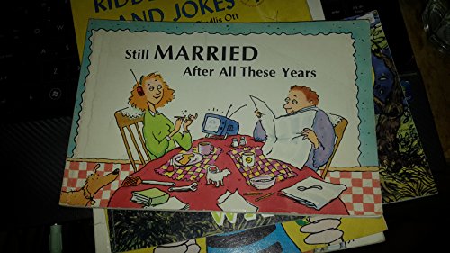 Imagen de archivo de Still Married after All These Years a la venta por Better World Books
