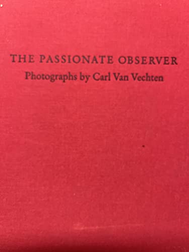 Stock image for The Passionate Observer: Photographs by Carl Van Vechten for sale by HPB-Emerald