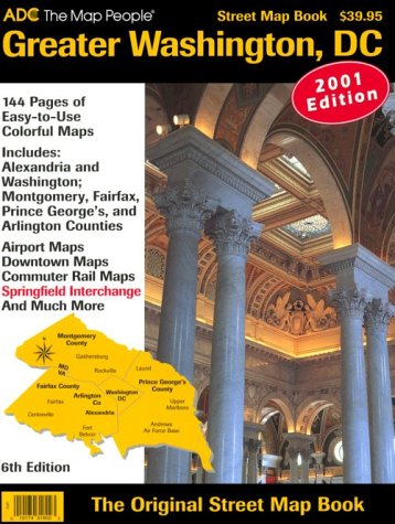 Beispielbild fr Greater Washington, DC Street Map Book: Includes Alexandria and Washington, Montgomery, Fairfax, Prince George's and Arlington Counties zum Verkauf von ThriftBooks-Atlanta