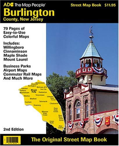 ADC The Map People Burlington County, New Jersey Street Map Book (9780875302737) by [???]