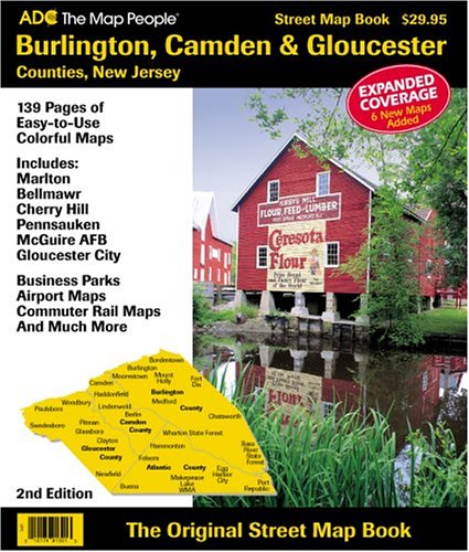Burlington, Camden & Gloucester Counties, New Jersey Street Map Book (9780875303123) by [???]