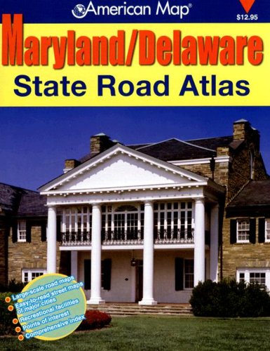 9780875307701: Maryland/Delaware State Road Atlas