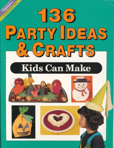 Imagen de archivo de One Hundred Thirty-Six Party Ideas & Crafts Kids Can Make (Craft Series) a la venta por Wonder Book
