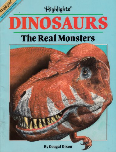 Stock image for Dinosaurs: The Real Monsters for sale by ThriftBooks-Atlanta