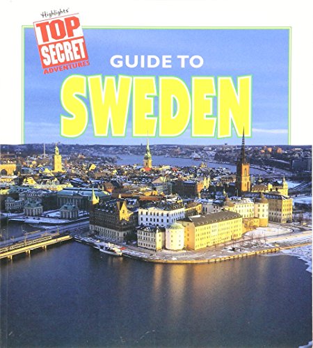 Stock image for Guide to Sweden (Highlights Top Secret Adventures) for sale by Wonder Book