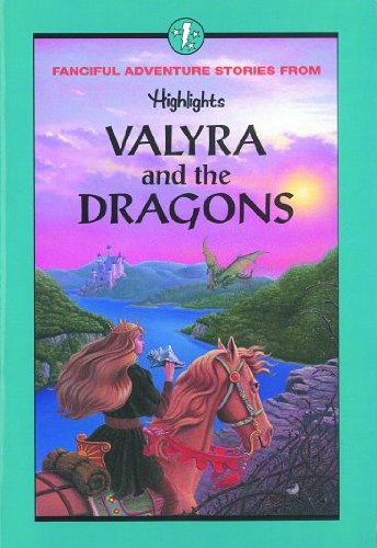 Beispielbild fr Valyra and the Dragons and Other Fanciful Adventure Stories zum Verkauf von Adventures Underground