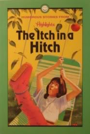 Stock image for The itch in a hitch, and other humorous stories for sale by Wonder Book