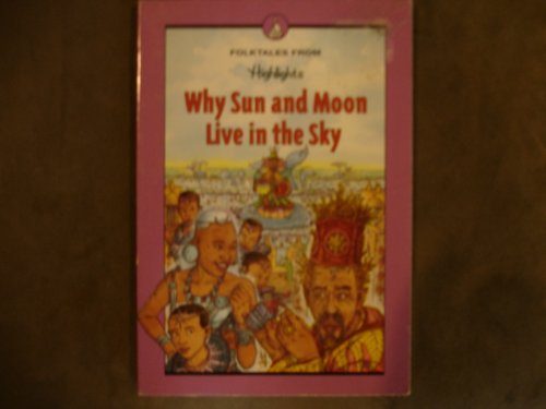 Stock image for Why sun and moon live in the sky: An African legend and other folktales for sale by SecondSale