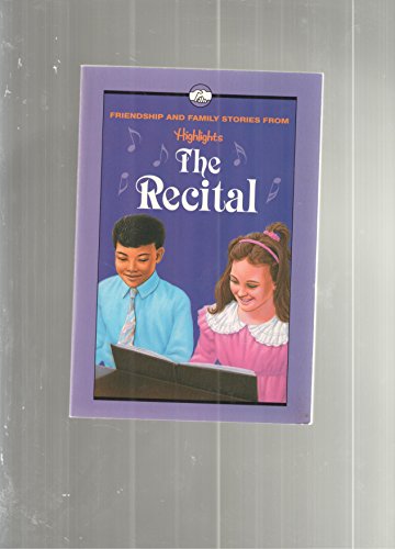 Stock image for The recital, and other friendship and family stories for sale by Bank of Books