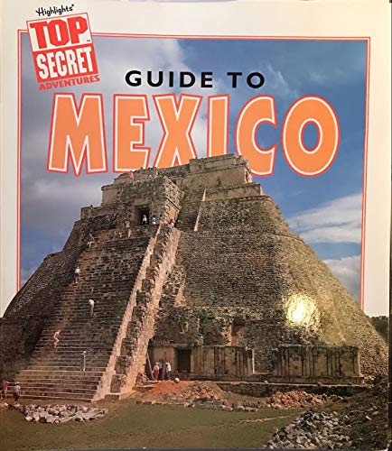 9780875349121: Top Secret Adventures Guide to Mexico (Top Secret Adventures)