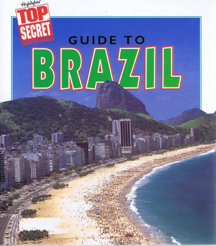 Stock image for Guide to Brazil: Highlights Top Secret Adventures for sale by Better World Books: West