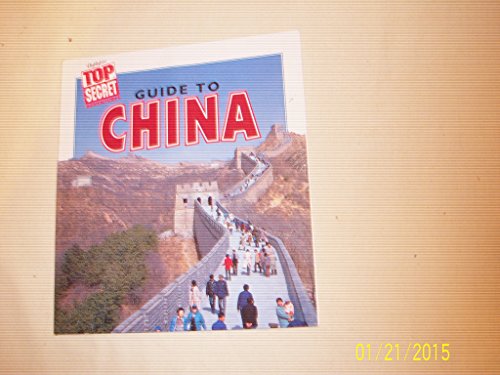 Stock image for Guide to China (Highlights Top Secret Adventures) for sale by Better World Books