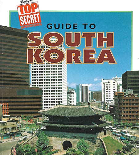 Imagen de archivo de Guide to South Korea (Highlights top secret adventures) a la venta por Better World Books