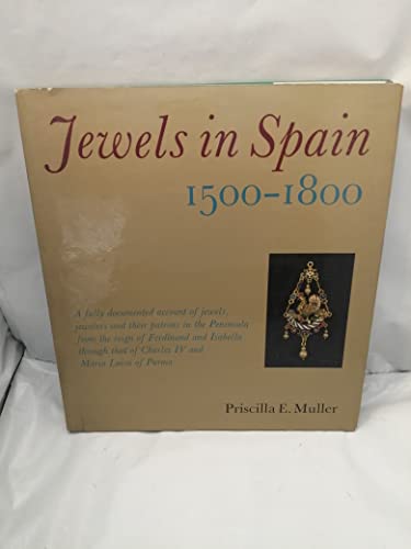 Imagen de archivo de Jewels in Spain, 1500-1800 a la venta por Zubal-Books, Since 1961