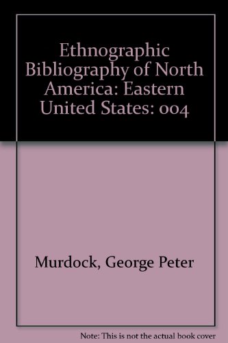 Stock image for Ethnographic Bibliography of North America, Volume for sale by N. Fagin Books