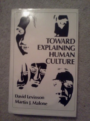 9780875363394: Toward Explaining Human Culture: A Critical Review of the Findings of Worldwide Cross-Cultural Research