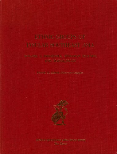 Ethnic Groups of Insular Southeast Asia Volume One Indonesia, Andaman Islands and Madagascar Volu...