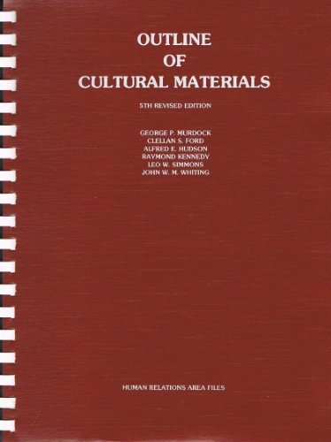 Stock image for Outline of Cultural Materials - HRAF Manuals for sale by Les Livres des Limbes