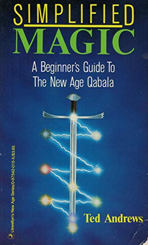 Imagen de archivo de Simplified Magic : A Beginner's Guide to the New Age Qabala a la venta por Better World Books