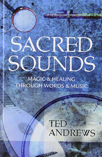 Beispielbild fr Sacred Sounds: Magic Healing Through Words Music zum Verkauf von Red's Corner LLC