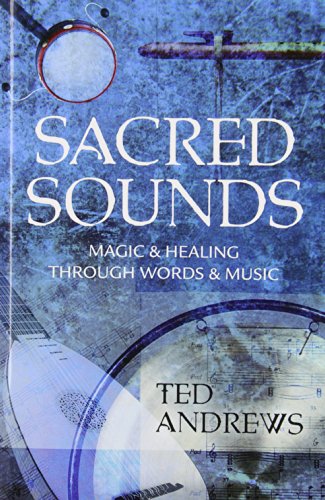 9780875420189: Sacred Sounds: Magic and Healing Through Words and Music