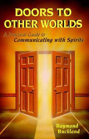 Stock image for Doors to Other Worlds: A Practical Guide to Communicating with Spirits for sale by HPB Inc.