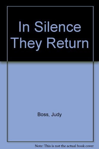 9780875420806: In Silence They Return