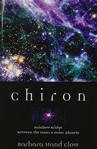 Imagen de archivo de Chiron: Rainbow Bridge Between the Inner & Outer Planets (Llewellyn's Modern Astrology Library) a la venta por BooksRun